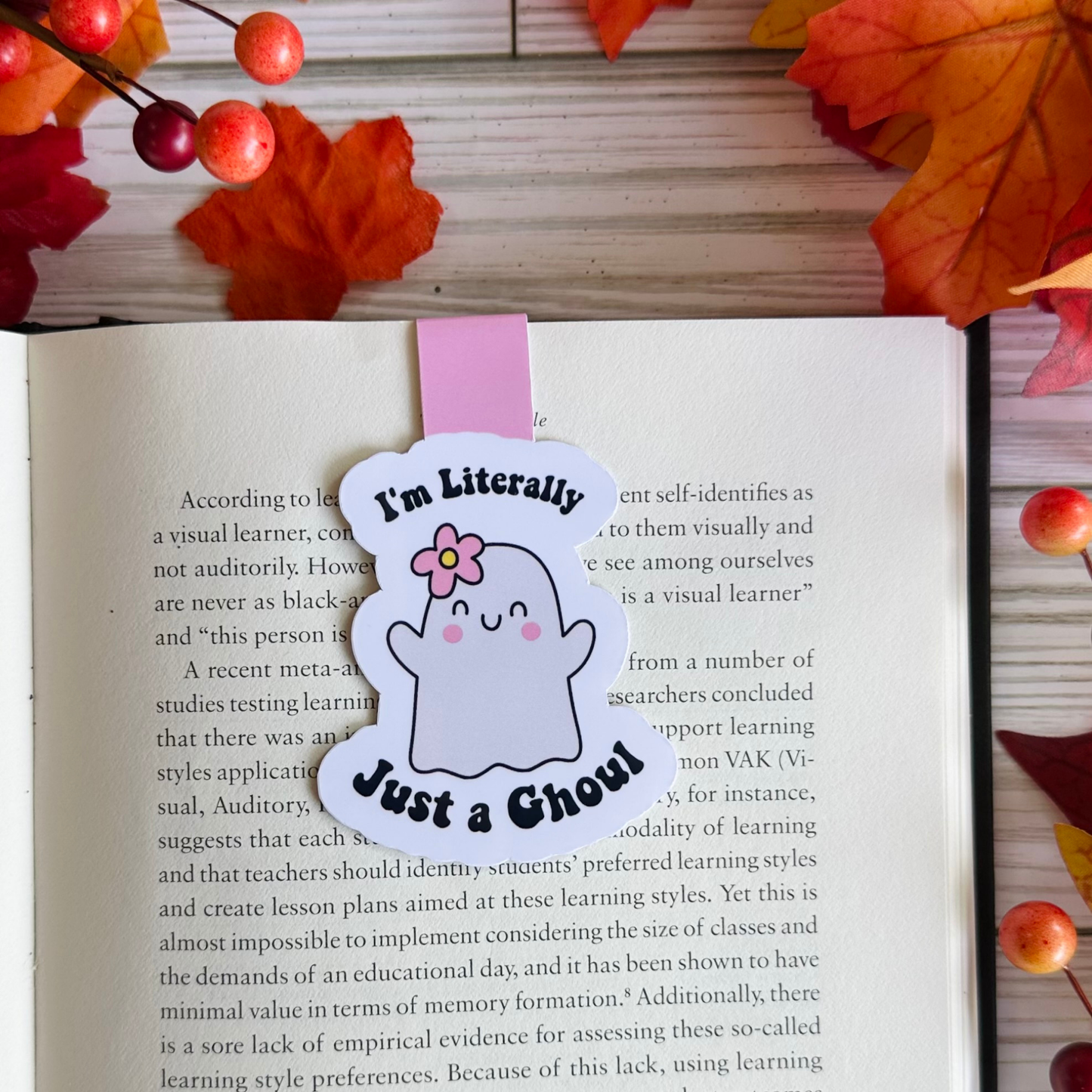 I'm Literally Just a Ghoul Magnetic Bookmark