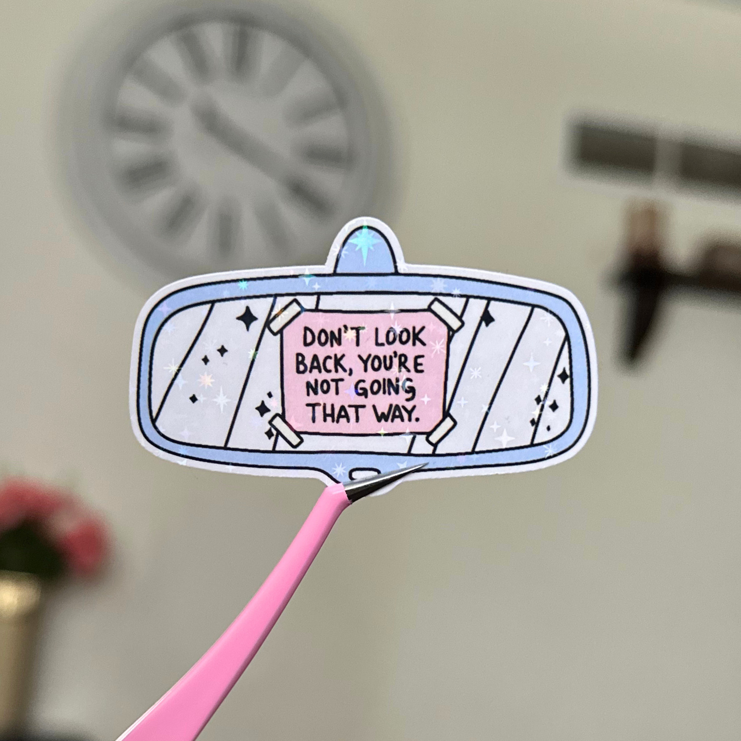 Don't Look Back Mirror Sticker