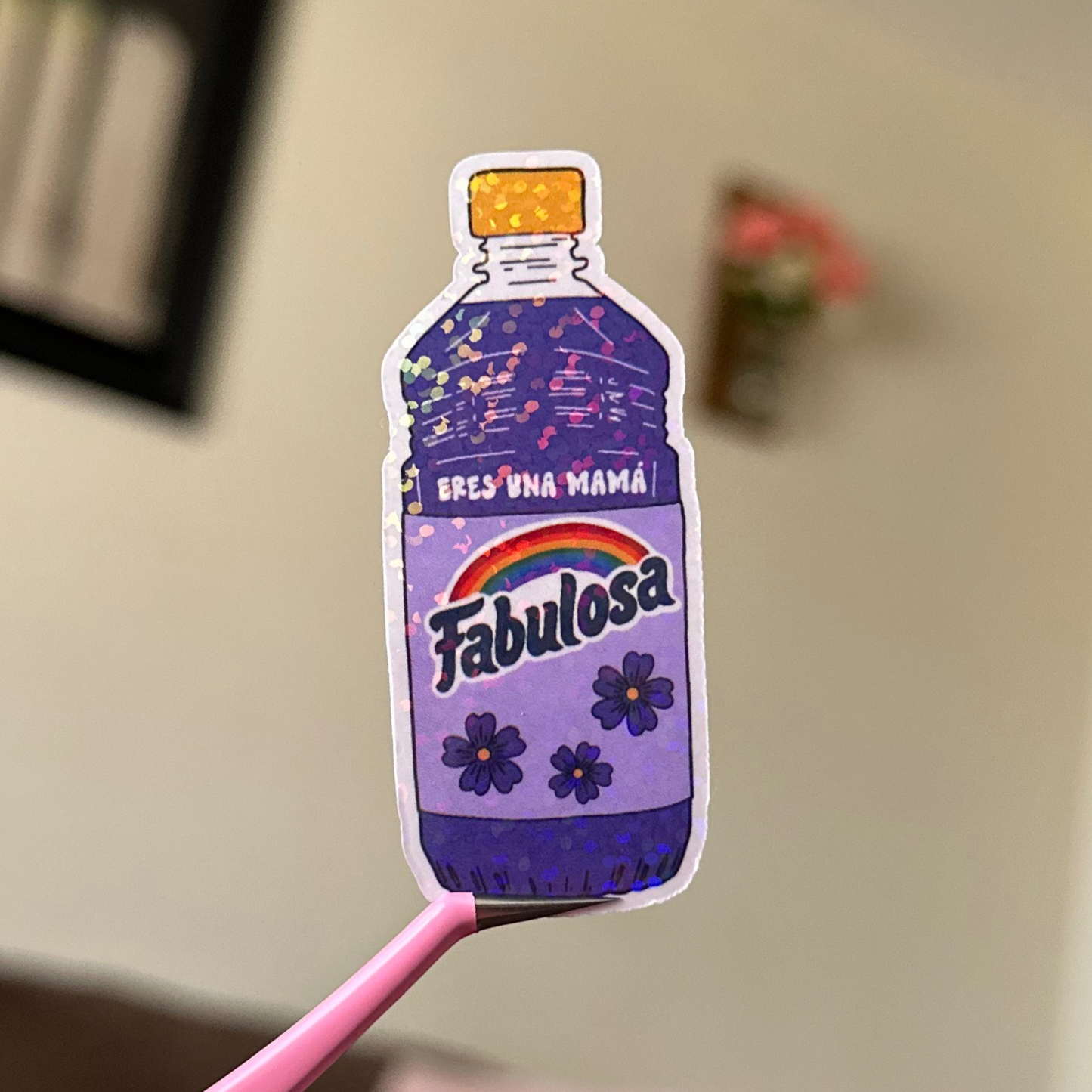 Eres una Mama Fabulosa Sticker