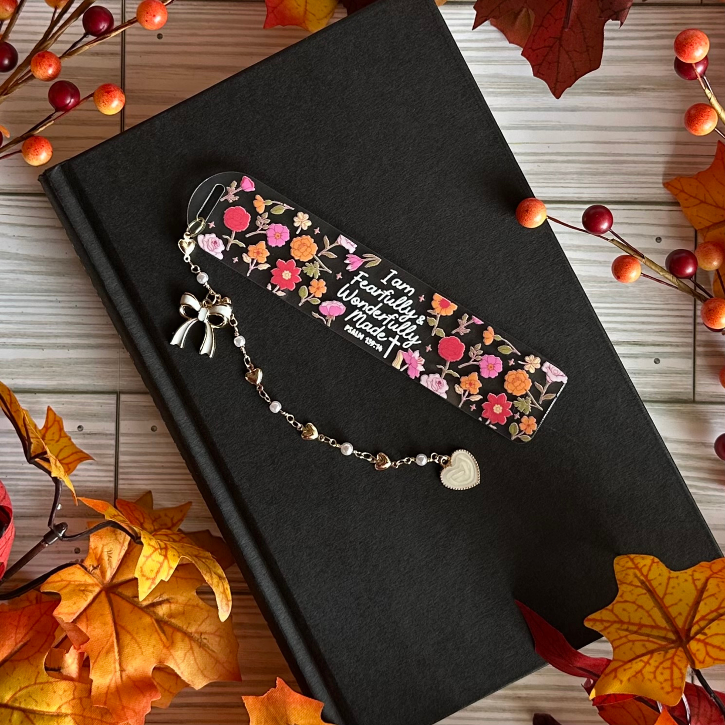 I am Fearfully & Wonderfully Made Acrylic Bookmark