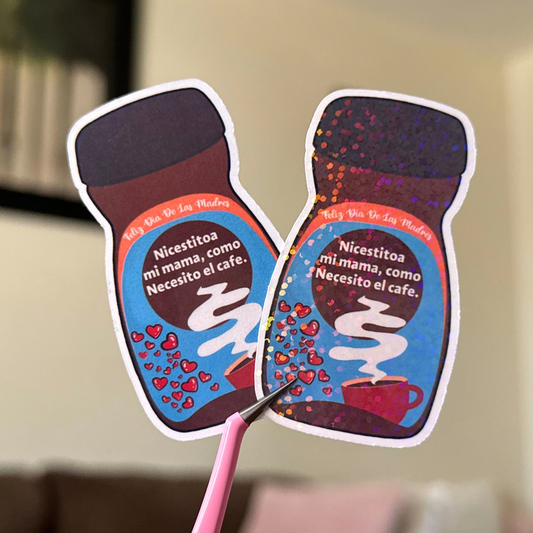 Necesito a mi Mama como al Cafe Sticker