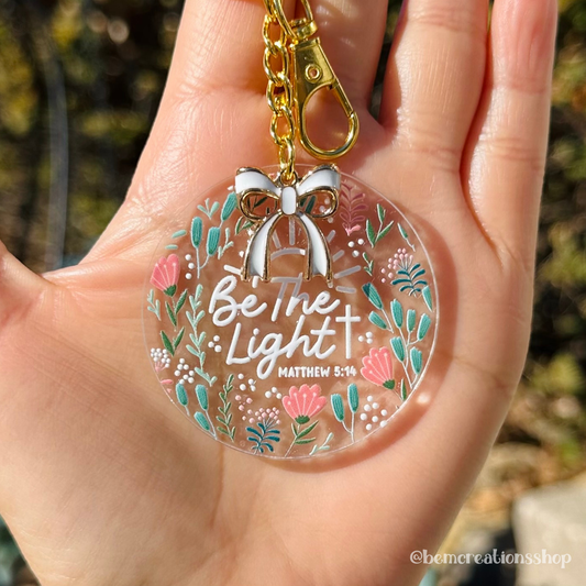 Be the Light Acrylic Keychain